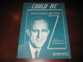 Could Be 1938 Kay Kyser Johnny Mercer Walter Donaldson 4178  