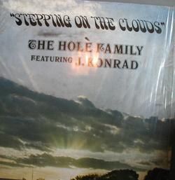 The Holé Family Feat J Konrad Stepping on Clouds LP