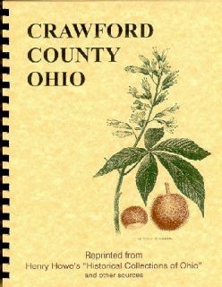 OH~CRAWFORD COUNTY OHIO HISTORY HOWE & OTHER SOURCES~BUCYRUS~GALION