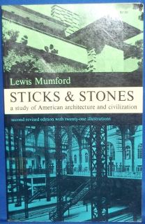 Sticks Stones by Lewis Mumford 1955 Softcover 048620202X