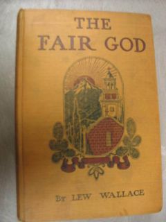 The Fair God by Lew Wallace 1901