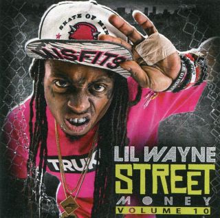 Lil Wayne Street Money Vol 10 1 Penny Free US Shipping