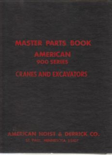 American Hoist 900 Series Crane Excavator Part Manual