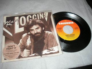 1982 Kenny Loggins DonT Fight It The More We Try 7 45 RPM Columbia