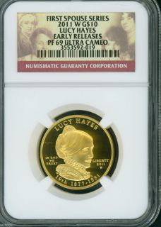 2011 w $10 Gold Lucy Hayes First Spouse NGC PR69 PF69 PF 69 Early