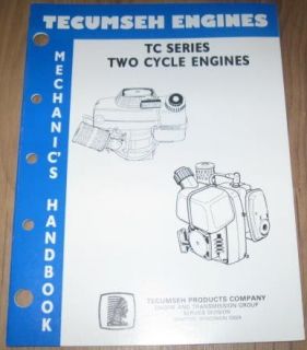 Tecumseh TC Series Two Cycle Engine Mechanics Handbook