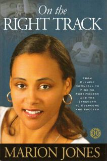 MARION JONES SIGNED HC BOOK ON THE RIGHT TRACK NEW 1st 2010 OLYMPICS