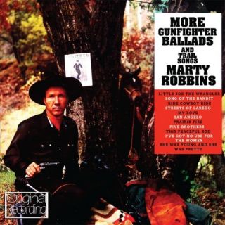Robbins Marty More Gunfighter Ballads Trail Songs CD New
