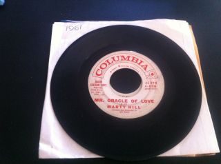 Marty Hill Mr Oracle of Love 7 Vinyl PRM 45 RPM