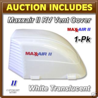 Maxxair II RV Vent Cover TRANS WHITE 1 PACK   Brand New Max Air 2