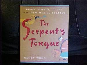 1997 Book Serpents Tongue Poetry Prose Art New Mexico Pueblos Native