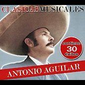 Clasicas Musicales by Antonio Aguilar CD, Jul 2008, Balboa Recording