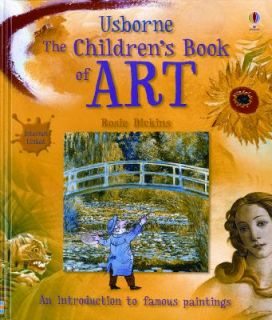 Usborne the Childrens Book of Art Internet Linked by Rosie Dickins