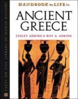 Greece by Lesley Adkins and Roy A. Adkins 1997, Hardcover
