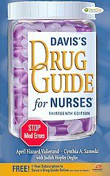 Daviss Drug Guide for Nurses by April H