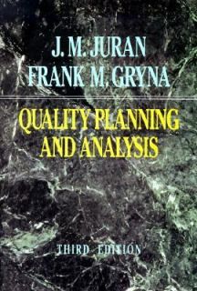 Quality Planning and Analysis by Frank M., Jr. Gryna and Joseph M