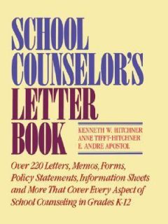 School Counselors Letter Book by Kenneth Hitchner, E. Andre Apostol