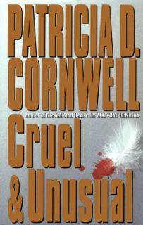 Cruel and Unusual by Patricia Cornwell 1993, Hardcover