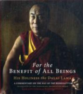 For the Benefit of All Beings A Commentary on the Way of the
