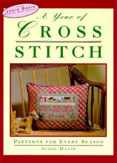 Year of Cross Stitch Patterns for Every Season by Jodie Davis 1995