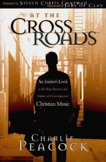 Christian Music Dilemma by Charlie Peacock 1999, Hardcover