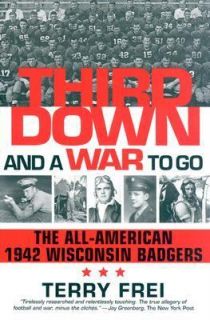  American 1942 Wisconsin Badgers by Terry Frei 2004, Hardcover