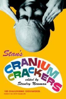 Stanley Newmans Cranium Crackers by Stanley Newman 2003, Paperback