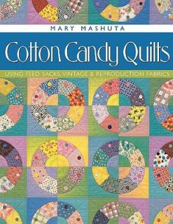 Cotton Candy Quilts Using Feedsacks, Vintage and Reproduction Quilts