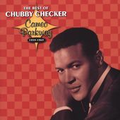 The Best of Chubby Checker Cameo Parkway 1959 1963 by Chubby Checker
