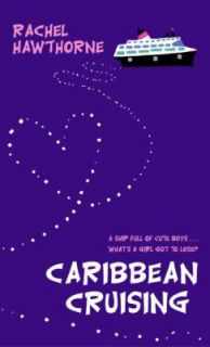 Caribbean Cruising by Rachel Hawthorne 2004, Paperback