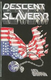 Descent into Slavery by Des Griffin 1980, Paperback