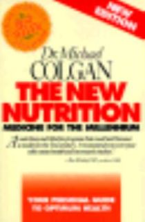 Medicine for the Millennium by Michael Colgan 1996, Hardcover