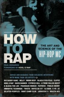 and Science of the Hip Hop MC by Paul Edwards 2009, Paperback
