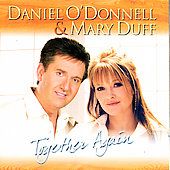 Donnell and Mary Duff Together Again by Daniel Irish ODonnell