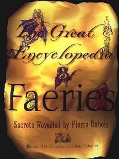 Great Encyclopedia of Faeries by Pierre Dubois 2000, Hardcover