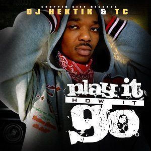 DJ HEKTIK & TC Play It How It Go CD 2010 NEW Hip Hop Lil Wayne Gucci