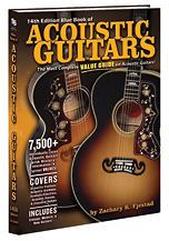 Blue Book Of Acoustic Guitars 14th Edition Price Value Guide 856 Pages