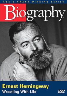 Biography   Ernest Hemingway: Wrestling with Life (A&E DVD Archives
