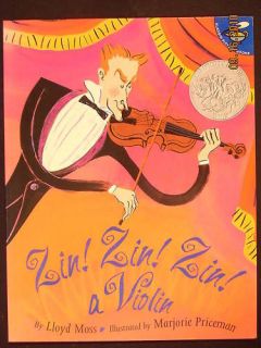 Zin Zin Zin a Violin by Lloyd Moss   Caldecott Book