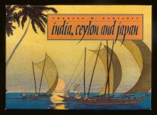 CHARLES W. BARTLETT India Ceylon Japan Shin Hanga Set of 20 Beautiful