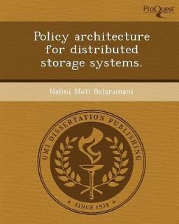 Policy Architecture for Distributed Storage Systems.