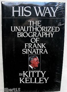 His Way  The Unauthorized Biography of Frank Sinatra by Leo P. Kelley