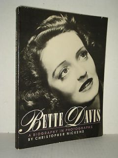 Bette Davis, A Biography in Photographs