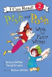 Pish and Posh Wish for Fairy Wings by Gerald Kruglik and Barbara