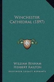 Winchester Cathedral (1897) NEW by William Benham