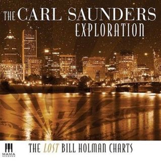Saunders,Carl Exploration   Lost Bill Holman Charts [CD New]