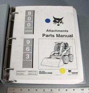BOBCAT PARTS MANUAL   800 SERIES & 963 ATTACHMENTS for SKID STEER