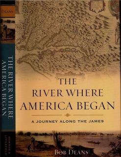 HISTORY RIVER WHERE AMERICA BEGAN BOB DEANS H/C D/J