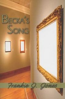 Frankie J Jones   Beckas Song (2012)   Used   Trade Paper (Paperback)
