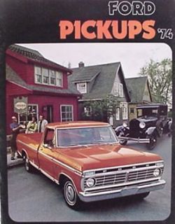 1974 Ford Pickup Truck Brochure F100 F250 F350 4X4, Original 74